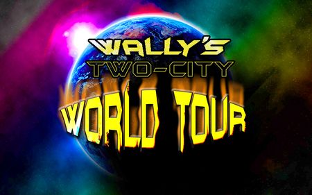 Wally's-two-city-world-tour