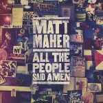matt_maher-all_the_people_said_amen
