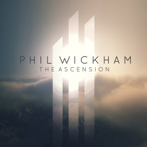 phil_wickham-the_ascension