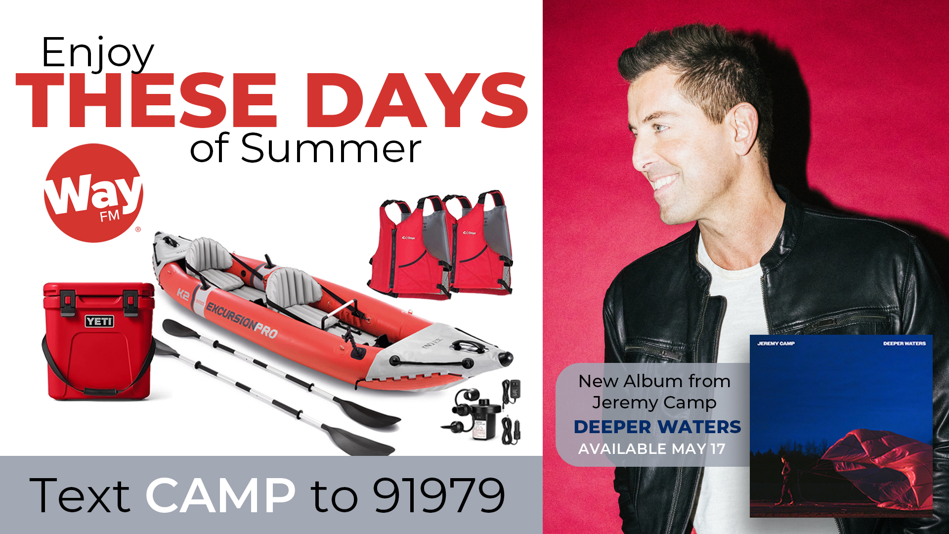 Win a kayak and Jeremy Camp’s new album “Deeper Waters”!